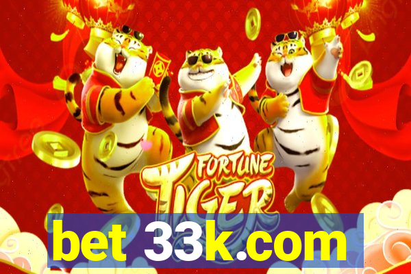 bet 33k.com